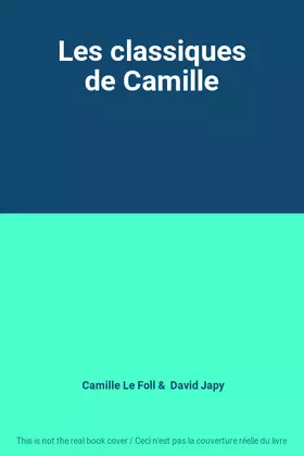Couverture du produit · Les classiques de Camille