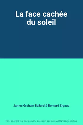 Couverture du produit · La face cachée du soleil