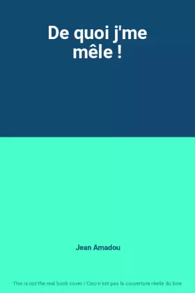 Couverture du produit · De quoi j'me mêle !