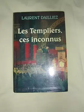 Couverture du produit · Les Templiers : Ces inconnus