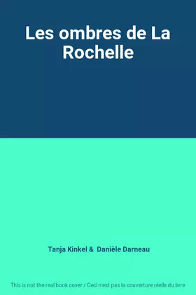 Couverture du produit · Les ombres de La Rochelle