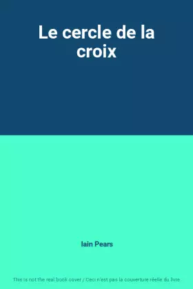 Couverture du produit · Le cercle de la croix
