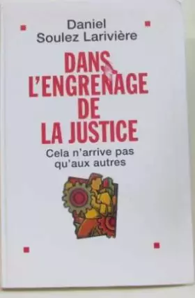 Couverture du produit · Dans l'engrenage de la justice