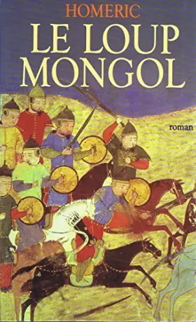 Couverture du produit · Le loup mongol