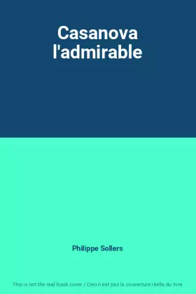 Couverture du produit · Casanova l'admirable