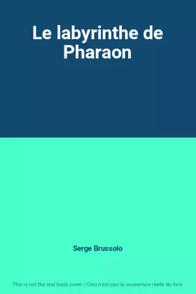 Couverture du produit · Le labyrinthe de Pharaon