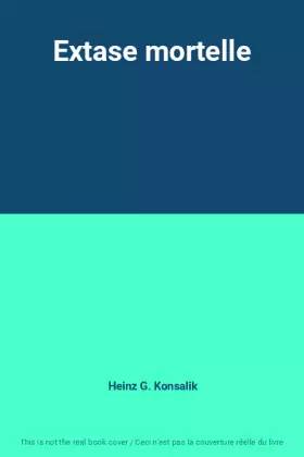 Couverture du produit · Extase mortelle