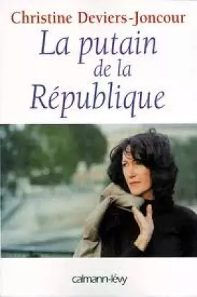 Couverture du produit · La putain de la République