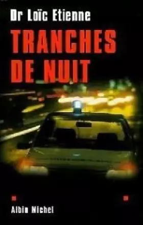 Couverture du produit · Tranches de nuit : Récits