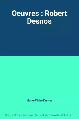 Couverture du produit · Oeuvres : Robert Desnos