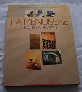 Couverture du produit · La menuiserie dans la maison