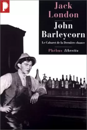 Couverture du produit · JOHN BARLEYCORN.