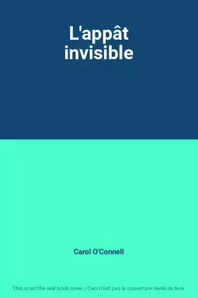 Couverture du produit · L'appât invisible