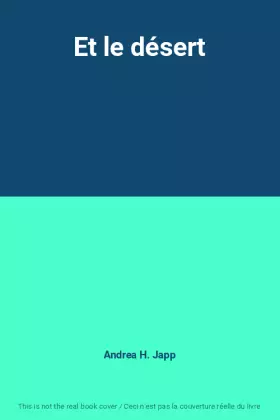 Couverture du produit · Et le désert