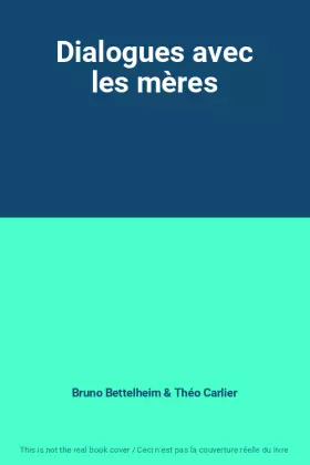 Couverture du produit · Dialogues avec les mères