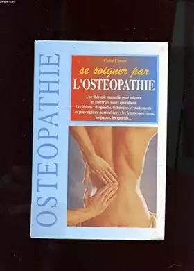 Couverture du produit · Se soigner par l'ostéopathie
