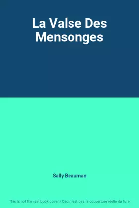 Couverture du produit · La Valse Des Mensonges