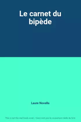 Couverture du produit · Le carnet du bipède