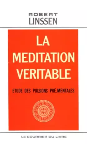 Couverture du produit · La méditation véritable