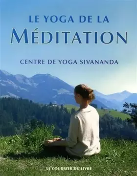 Couverture du produit · Le yoga de la méditation