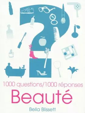 Couverture du produit · Beauté : 1000 questions / 1000 réponses