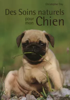Couverture du produit · Des Soins naturels pour mon Chien