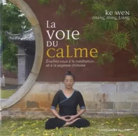 Couverture du produit · La voie du calme