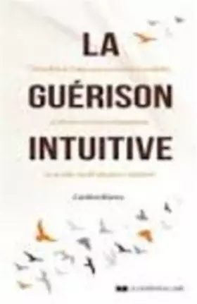 Couverture du produit · La guérison intuitive