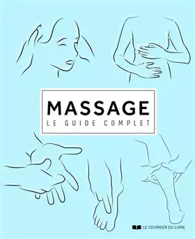 Couverture du produit · Massage - Le guide complet