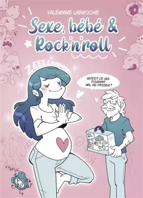 Couverture du produit · Sexe, bébé & rock'n'roll