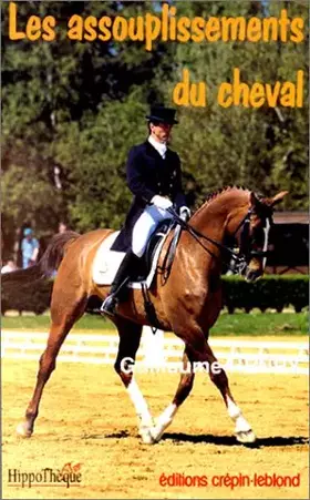 Couverture du produit · Les assouplissements du cheval