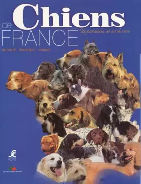 Couverture du produit · Chiens De France