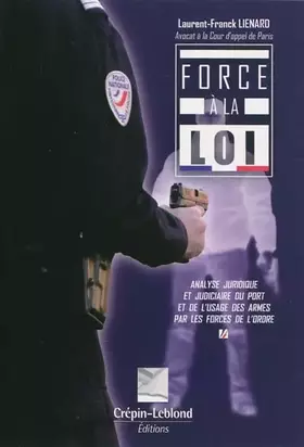 Couverture du produit · Force à la Loi - 3ème édition