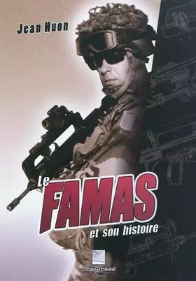 Couverture du produit · Le FAMAS et son histoire