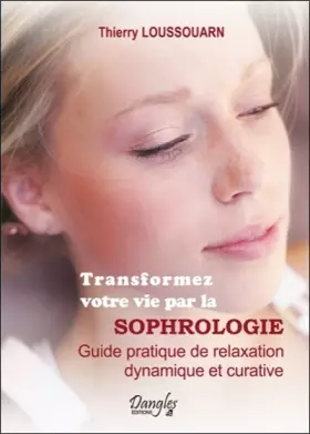 Couverture du produit · Transformez votre vie par la sophrologie