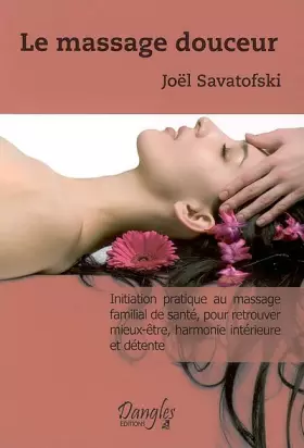 Couverture du produit · Le massage douceur