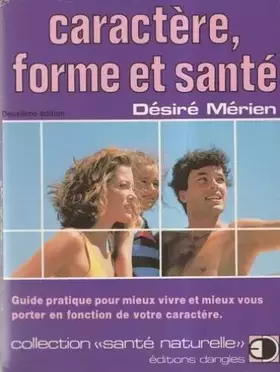 Couverture du produit · Caractère, forme et santé