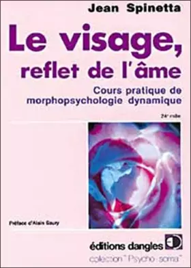 Couverture du produit · Le visage, reflet de l'âme : Cours pratique de morphopsychologie d'évolution