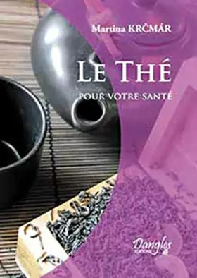 Couverture du produit · Le thé pour votre santé