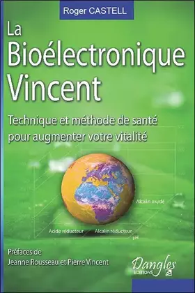 Couverture du produit · La Bioélectronique Vincent