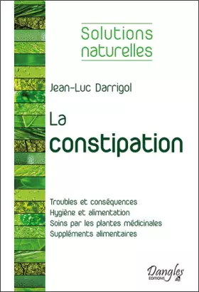 Couverture du produit · La constipation - Solutions naturelles