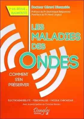 Couverture du produit · Les maladies des ondes - Comment s'en préserver