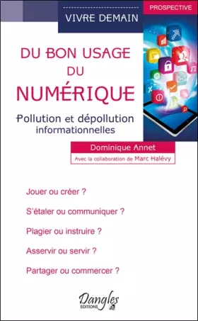 Couverture du produit · Du bon usage du numérique - Pollution et dépollution informationnelles