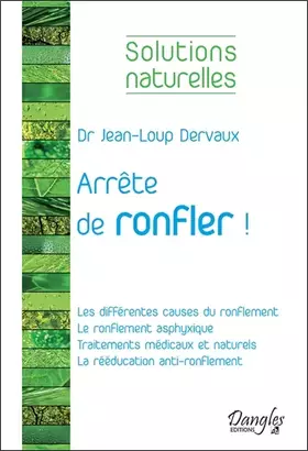 Couverture du produit · Arrête de ronfler ! Les différentes causes du ronflement