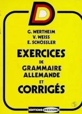 Couverture du produit · Exercices de grammaire allemande et corrigés