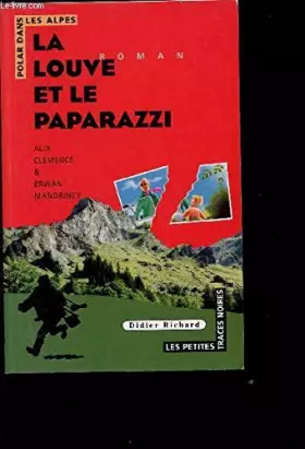 Couverture du produit · La louve et le paparazzi
