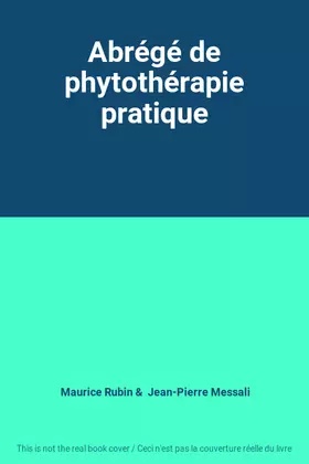 Couverture du produit · Abrégé de phytothérapie pratique