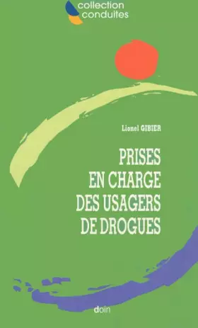 Couverture du produit · Prises en charge des usagers de drogues