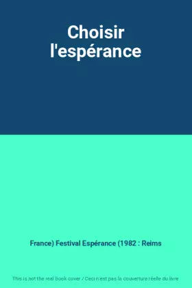 Couverture du produit · Choisir l'espérance