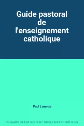 Couverture du produit · Guide pastoral de l'enseignement catholique